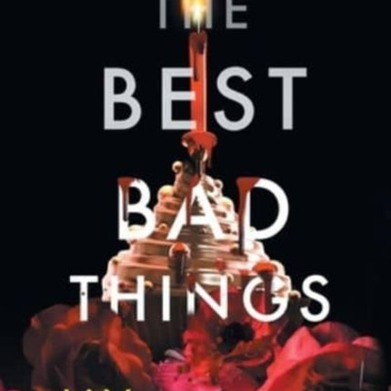 The Best Bad Things: A Point Companion Novel