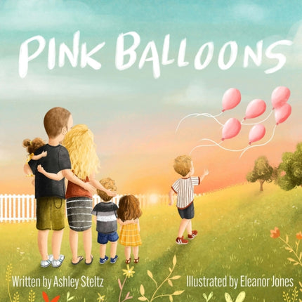 Pink Balloons: A beautiful story of a big