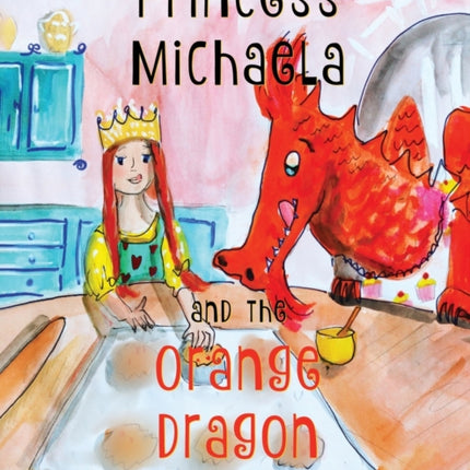 Princess Michaela and The Orange Dragon