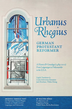 Urbanus Rhegius, German Protestant Reformer: A
