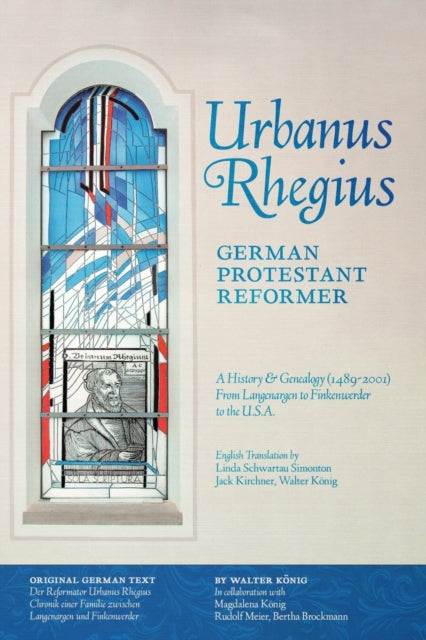 Urbanus Rhegius, German Protestant Reformer: A