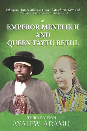 Ethiopian History After the Guns of March 1st