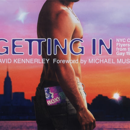 GETTING IN NYC Club Flyers from the Gay 1990s