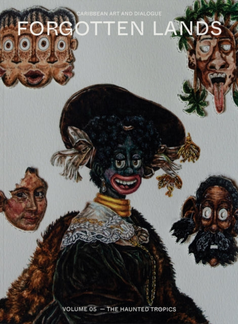 Forgotten Lands VOLUME 05 The Haunted Tropics