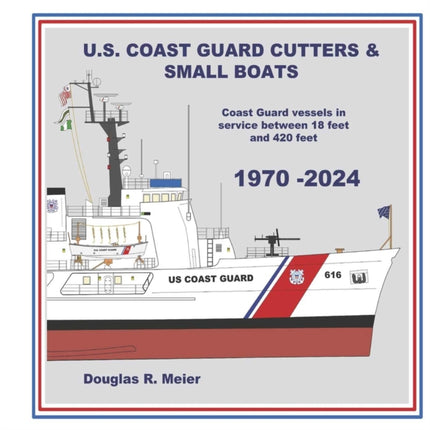 U.S. Coast Guard Cutters  Small Boats