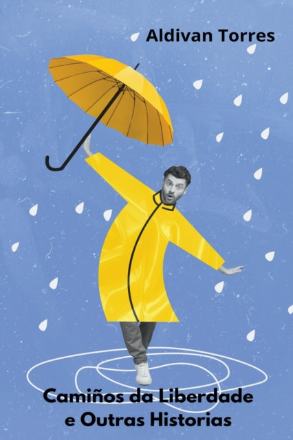 Camiños da Liberdade e Outras Historias