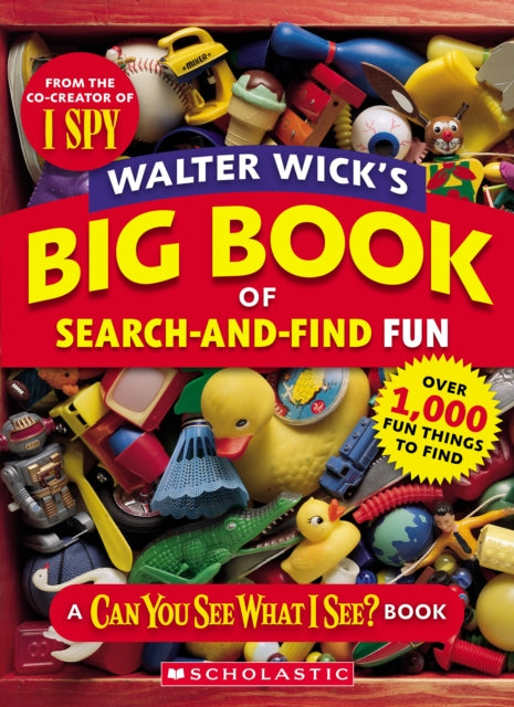 Walter Wicks Big Book of SearchAndFind Fun