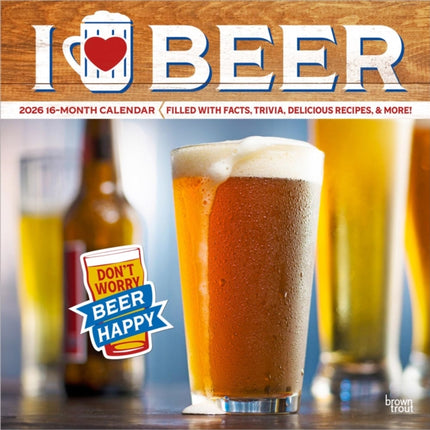 I Love Beer 2026 12 X 24 Inch Hanging Monthly Square Wall Calendar PlasticFree