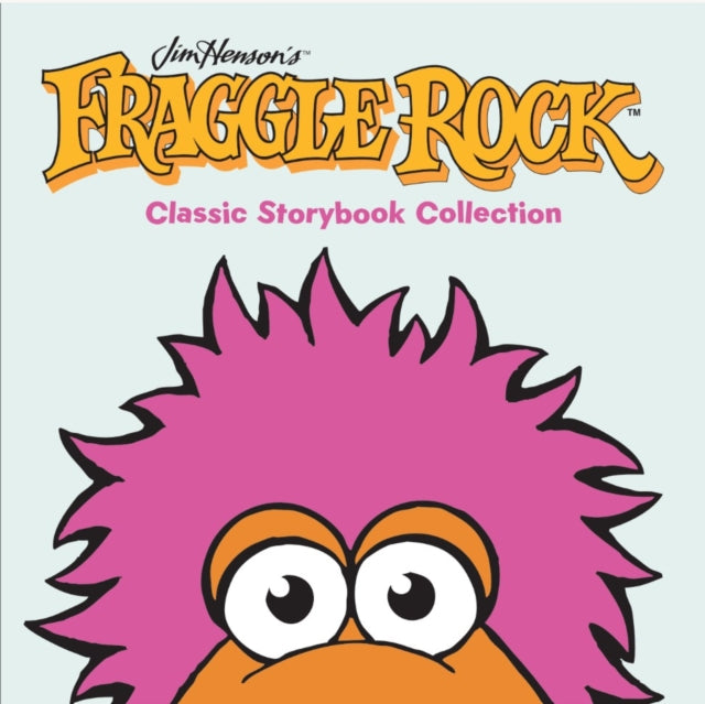 Fraggle Rock Classic Storybook Collection