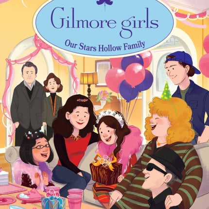 Gilmore Girls Our Stars Hollow Family