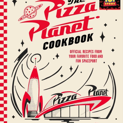 The Pizza Planet Cookbook
