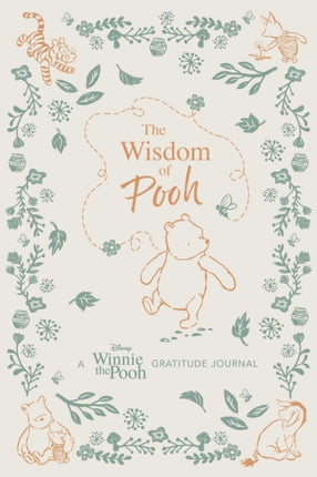 The Wisdom of Pooh A Disney Winnie the Pooh Gratitude Journal