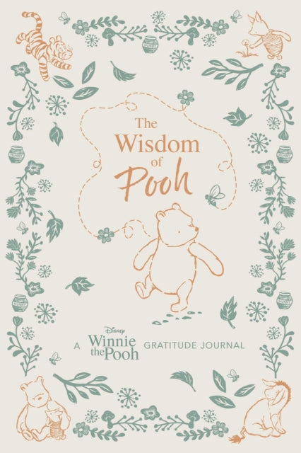 The Wisdom of Pooh A Disney Winnie the Pooh Gratitude Journal