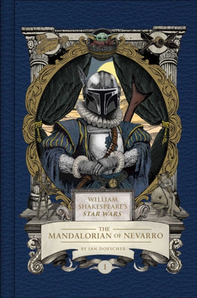 William Shakespeares Star Wars The Mandalorian