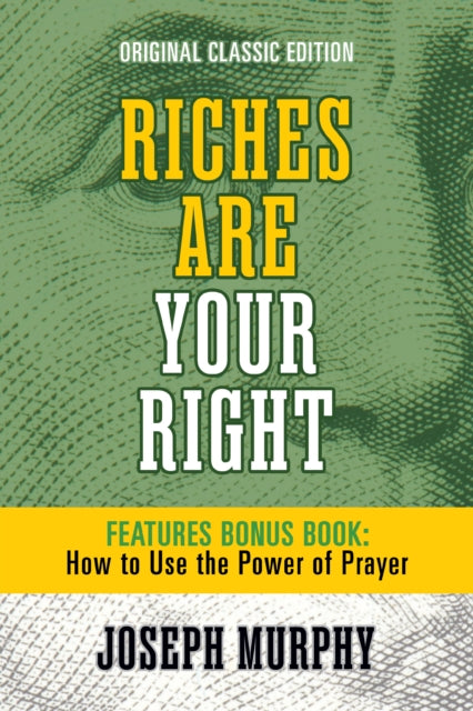 Riches Are Your Right Features Bonus Book How to