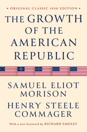 The Growth of the American Republic