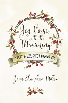 Joy Comes with the Mourning