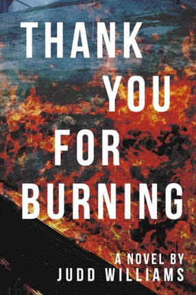 Williams J Thank You for Burning