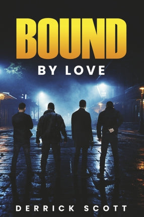 Bound by Love