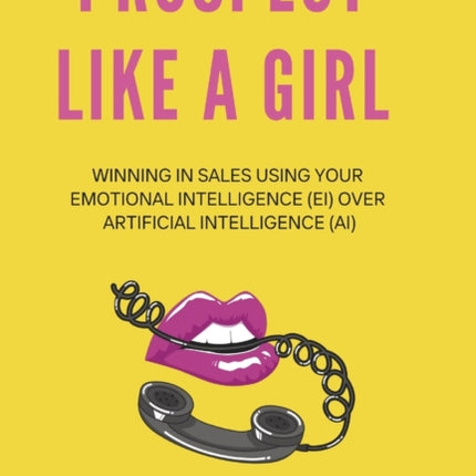 Prospect Like a Girl