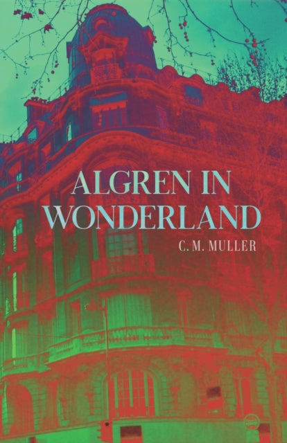 Algren in Wonderland