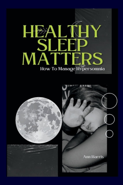 Healthy Sleep Matters: Ways To Control