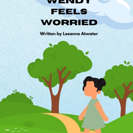 Wendy Feels Worried