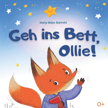 Geh ins Bett, Ollie: Ein Kinderbuch zum Lesen vor