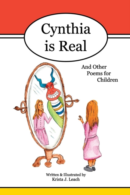 Cynthia is Real: And Other Poems for Children