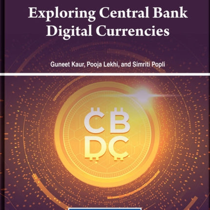 Exploring Central Bank Digital Currencies