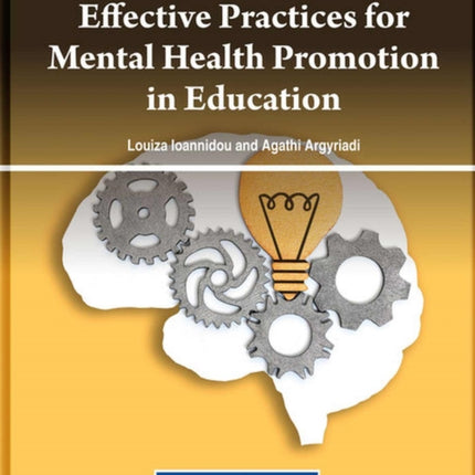 Effective Practices for Mental Health Promotion in Education