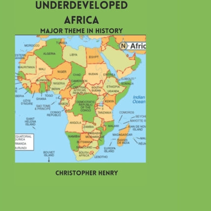 How European Underdeveloped Africa: Major Theme in History