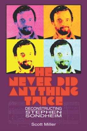 He Never Did Anything Twice: Deconstructing