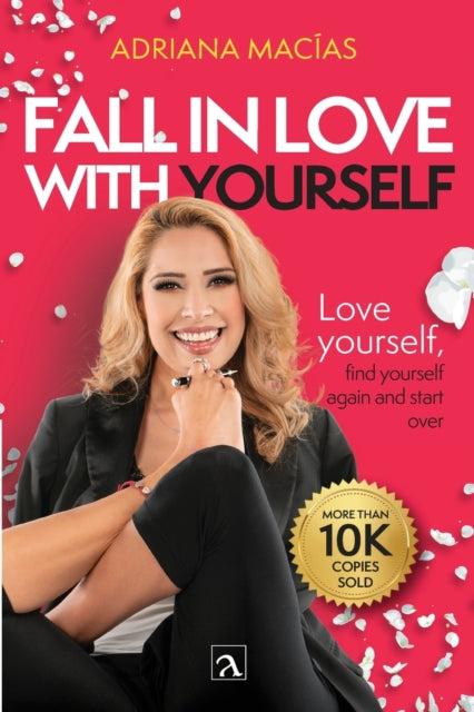 Fall in love with yourself: Love yourself, meet