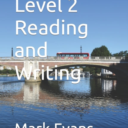 Level 2 Reading and Writing
