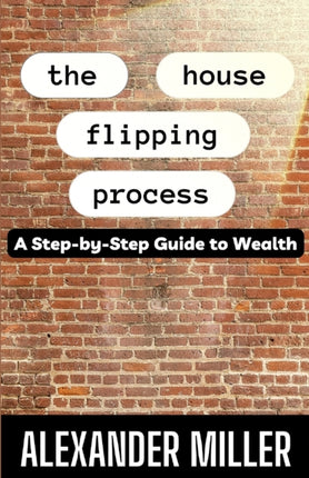 The House Flipping Process: A Step-by-Step Guide