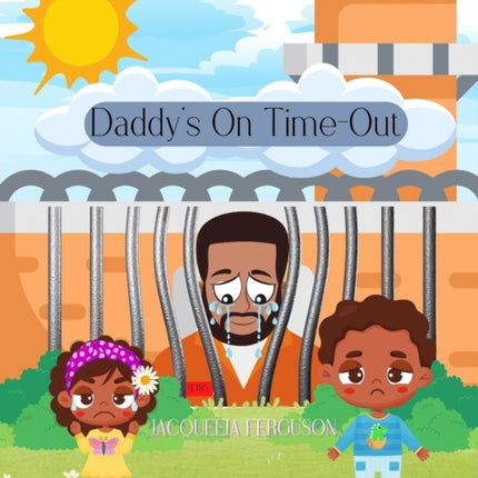 Daddy's On Time Out