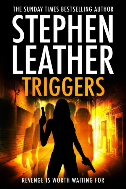 Triggers: Revenge Is Worth Waiting For