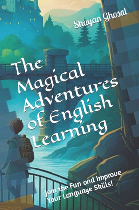 The Magical Adventures of English Learning: Join