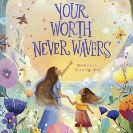 Your Worth Never Wavers