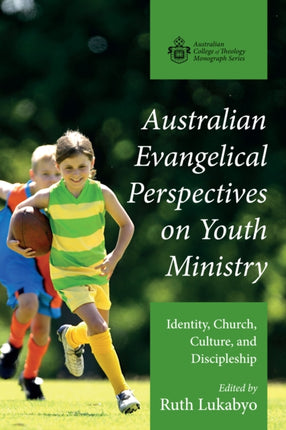 Australian Evangelical Perspectives on Youth