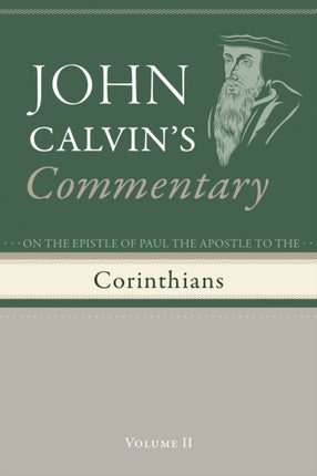 Commentary on the Epistles of Paul the Apostle to the Corinthians Volume 2