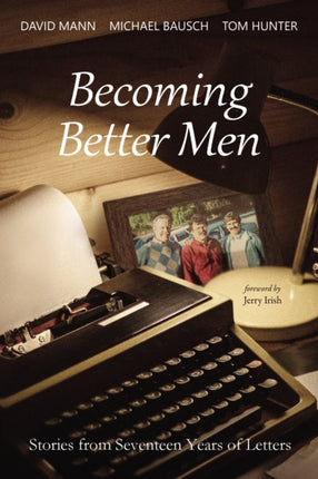 Becoming Better Men