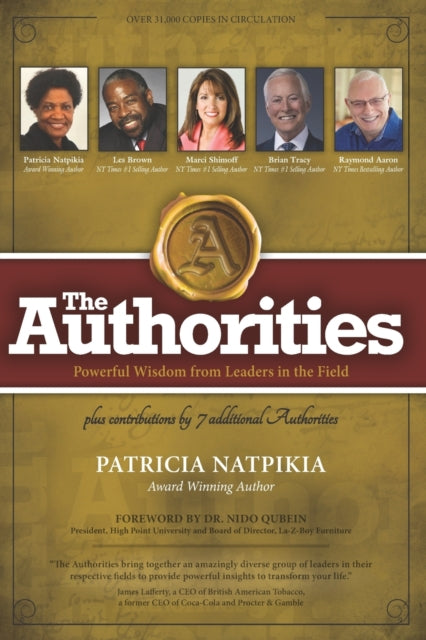 The Authorities - Restarting Your Life in the New Era: Powerful Wisdom from Leaders in the Field