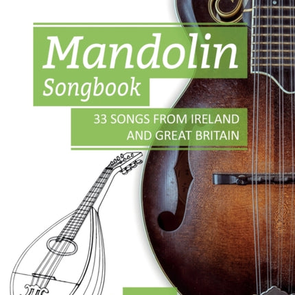 Mandolin Songbook - 33 Songs from Ireland and Great Britain: + Sounds online