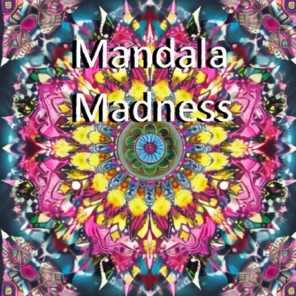 Mandala Madness