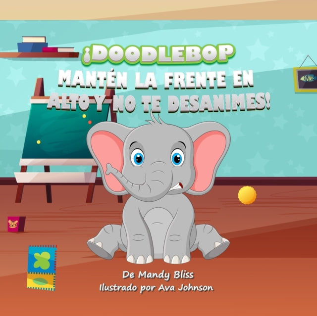 ¡Doodlebop, Mantén La Frente En Alto Y No Te Desanimes!