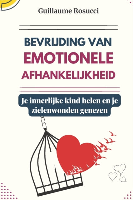 Bevrijding van emotionele afhankelijkheid: Je