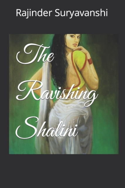 The Ravishing Shalini