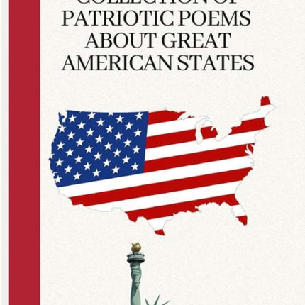 Golden Collection of Patriotic Poems about Great American States